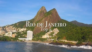 Top 5 Places To Visit In Rio De Janeiro